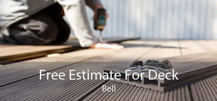 Free Estimate For Deck Bell